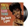 Barbra Lynn- Youll lose a good thing vinyl