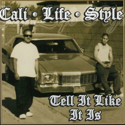 CALI LIFE STYLE - Tell Like It is... UNDERWORLD 805