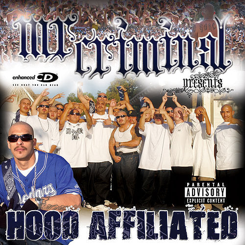 Mr. Criminal- Hood Affiliated