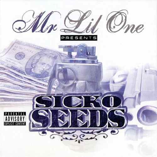 MR.LIL ONE PRESENTS SICKO SEEDS