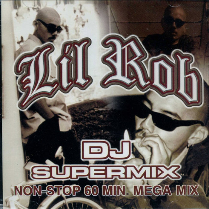 Lil' Rob: Dj Supermix