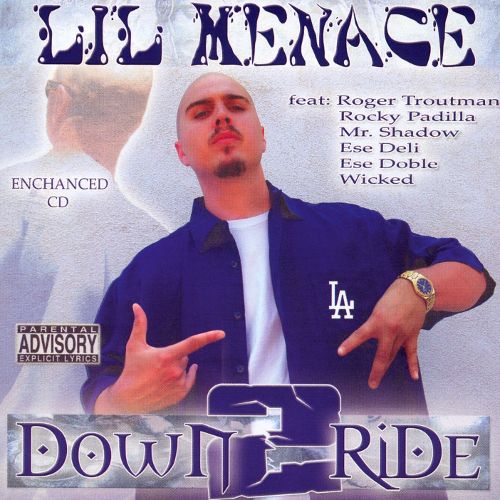 Lil Menace- Down 2 Ride