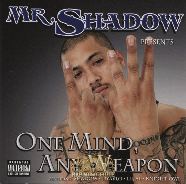 MR.SHADOW ONE MIND, ANY WEAPON