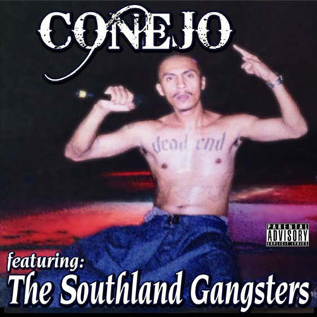 Conejo Featuring The Southland Gangsters