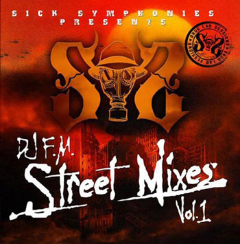 Sick Symphonies - Street Mixes