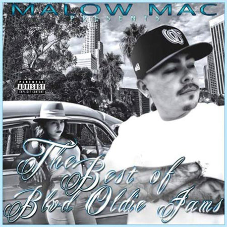 Malow Mac - The Best Of Blvd Oldie Jams