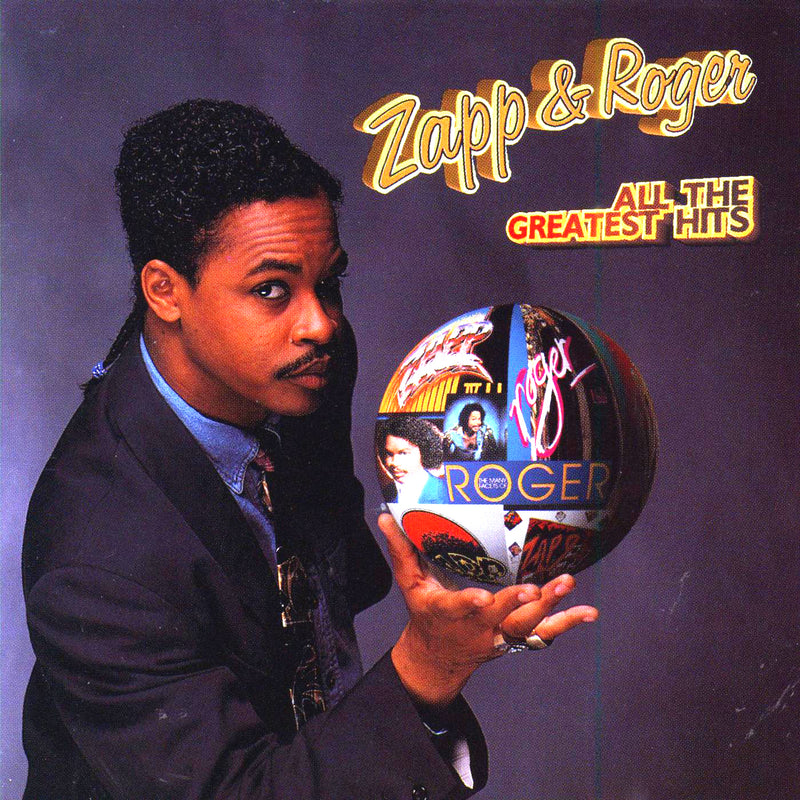 All the Greatest Hits by Roger and Zapp